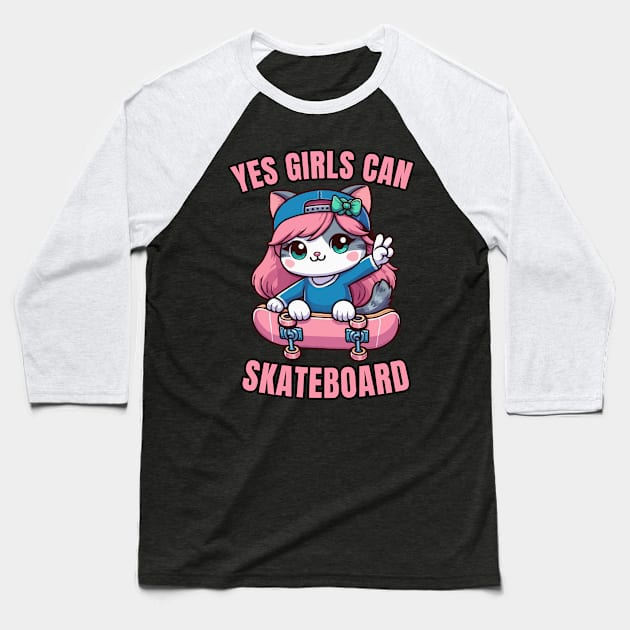 Yes Girls Can Skateboard, Skater Cat Girl Baseball T-Shirt by MoDesigns22 